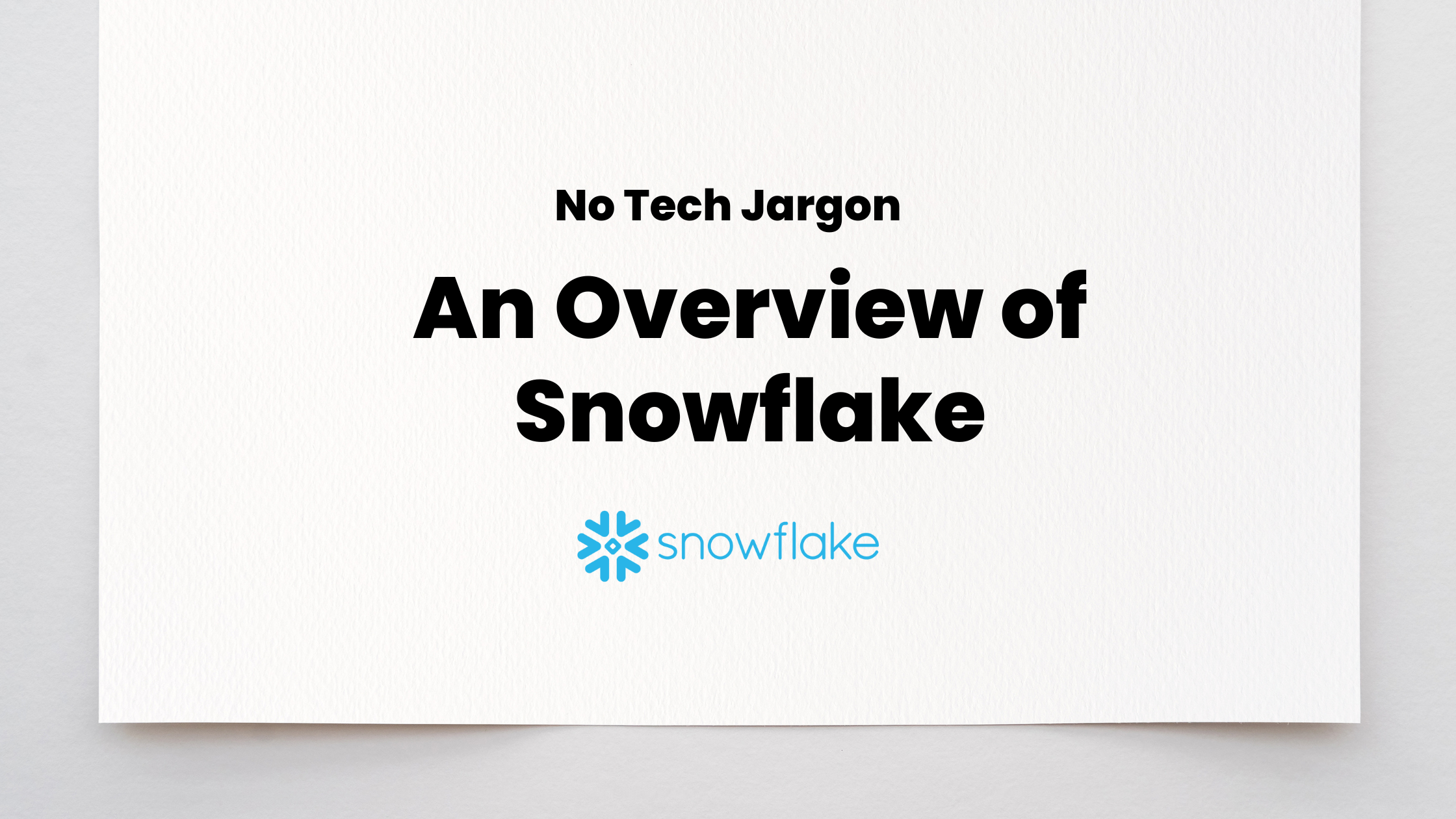 What does Snowflake do?